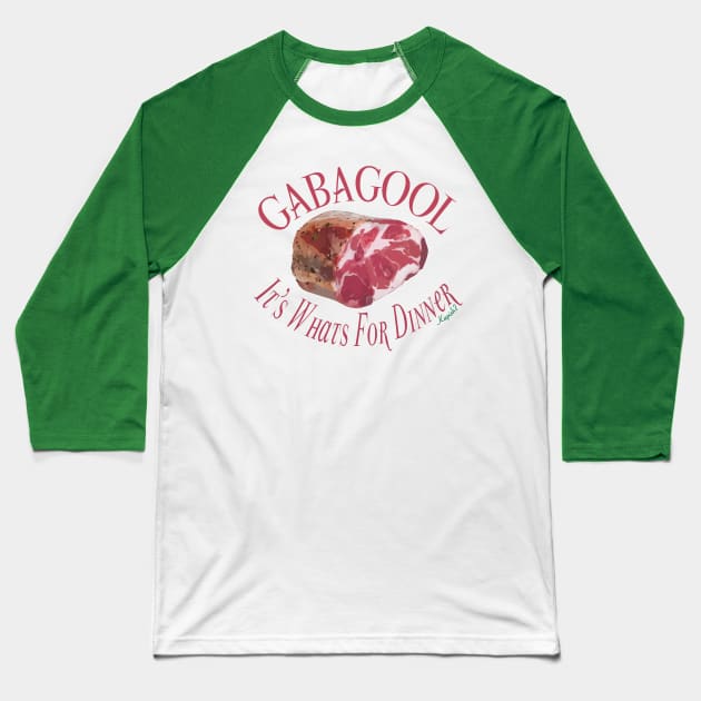 Gabagool - It's Whats For Dinner - Kapish? Baseball T-Shirt by WaltTheAdobeGuy